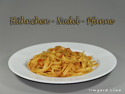 Hühnchen-Nudel-Pfanne Rezept