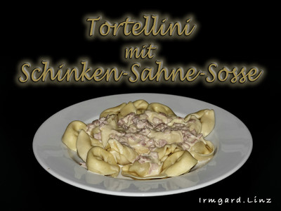 Tortellini mit Schinken-Käse-Sosse Rezept