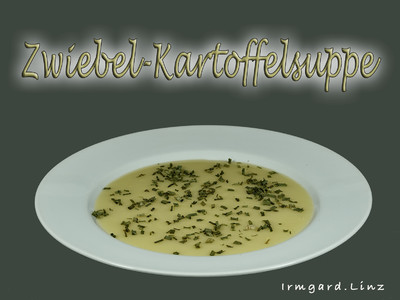 Zwiebel-Kartoffelsuppe Rezept